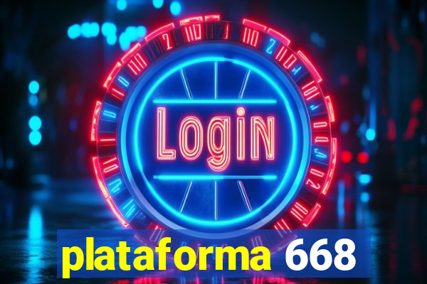 plataforma 668